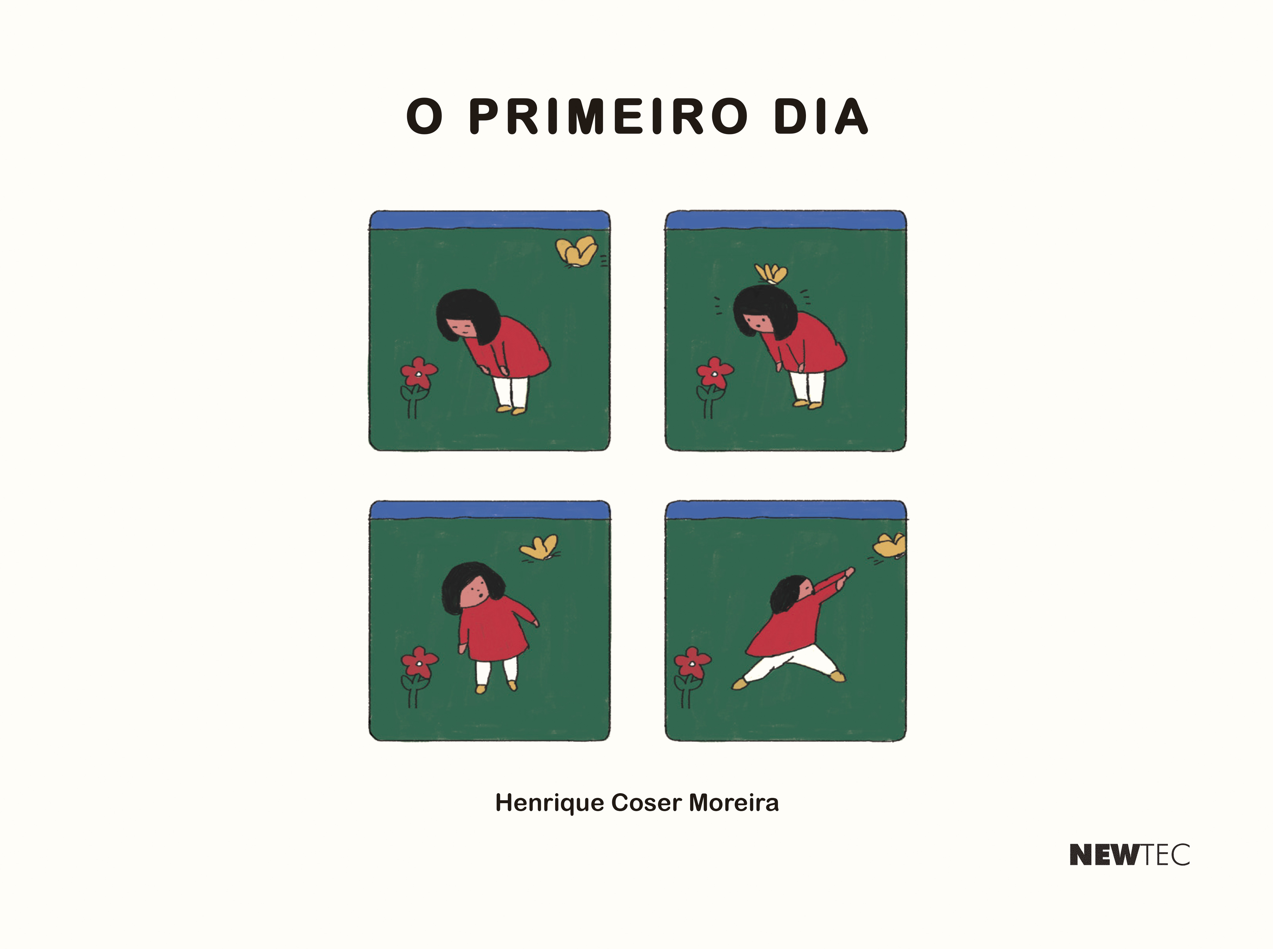 O PRIMEIRO DIA